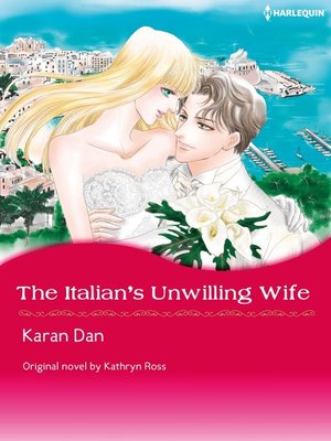 cover image of The Italian's Unwilling Wife